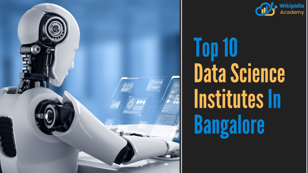 Top 10 Data Science Institutes in Bangalore